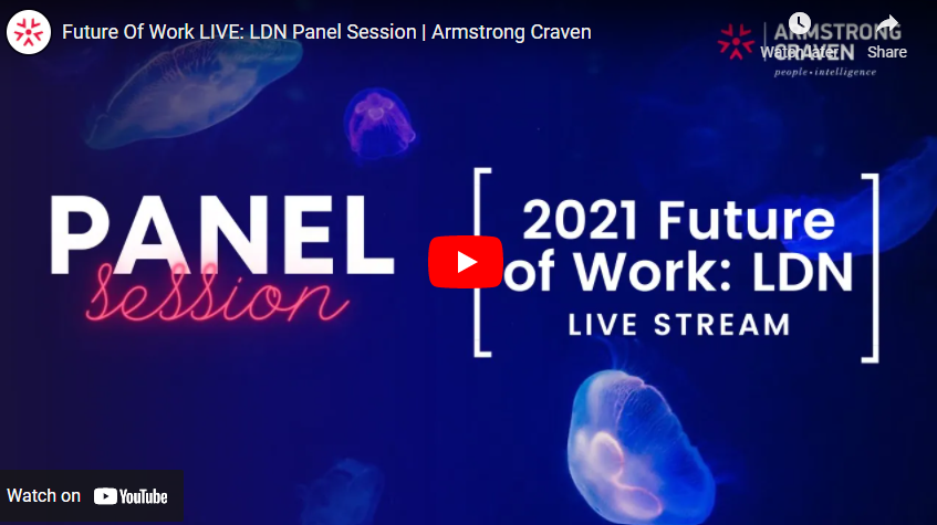 Future Of Work LIVE: LDN Panel Session