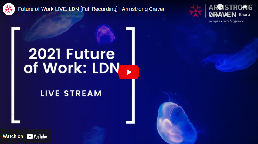 Future of Work LIVE: LDN Full Recording